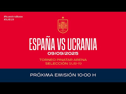 España 3 - 1 Ucrania I Sub19 masculina I Torneo Pinatar Arena I Jornada 3 | 🔴 SEFUTBOL