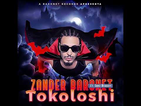 Zander Baronet ft Shaz Mcquoy - Tokoloshi 