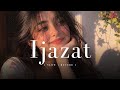 Ijazat Slow Reverb