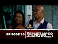 Série - Déchéances - Saison 2 - Episode 30 - VOSTFR