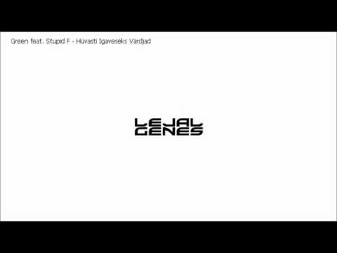 Green feat. Stupid F - Hüvasti Igaveseks Värdjad