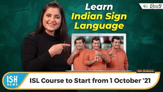 Indian Sign Language Course to Start from 1 October ’21