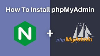 How To Install phpmyadmin on an Nginx Server (in less than 5 minutes)