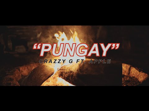 PUNGAY CrazzyG Ft.Apple (Official Music Video)