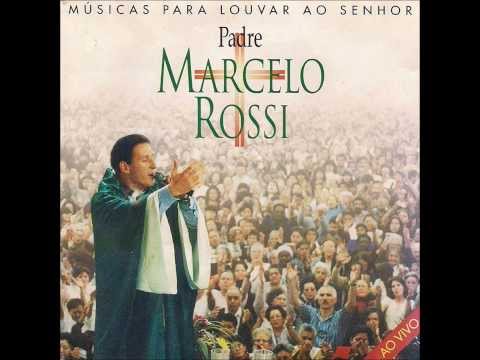 Padre Marcelo Rossi  -  A Alegria