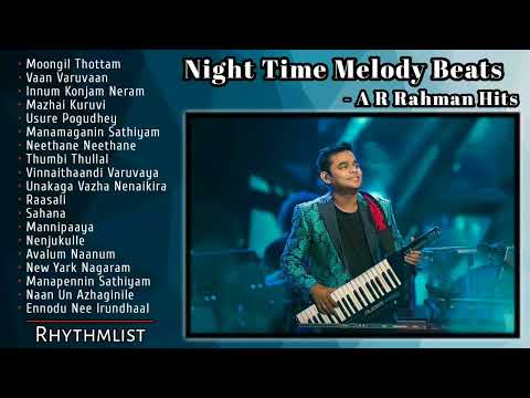 Night Time Melodies   AR Rahman Hits   Sleeping Dose   Ar Rahman melody songs   Tamil Hit Songs
