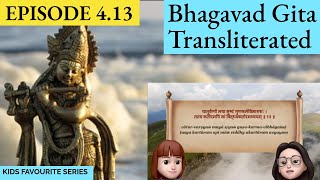 Bhagavad Gita for Children Ch 4, S4.13 Sanskrit Vocabulary, Chanting Vedic Mantras Shlokas Daily