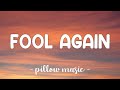 Fool Again - Westlife (Lyrics) 🎵