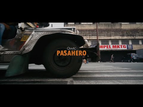 PASAHERO - QWIC (Official Music Video)