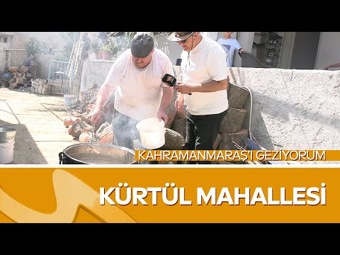 Erol Öner ile Kürtül Mahallesi’nde | Kahramanmaraş’ı Geziyorum | Türküler, Oyunlar, Tarih