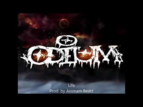 Odium- Life (Prod.  by Animam Beatz)
