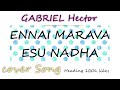 ENNAI MARAVA YESU NADHA எண்ணெய் மரவா இயேசு நாதா TAMIL CHRIST