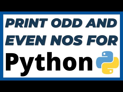 Python Program To Print Even And Odd Numbers Using For Loop Tutorial