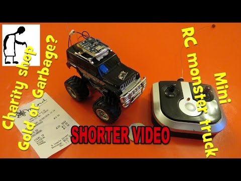 Charity Shop Gold or Garbage Mini RC monster truck SHORTENED video