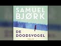 Luisterboek: De doodsvogel - Samuel Bjork | Luisterboek - De doodsvogel luisterboek