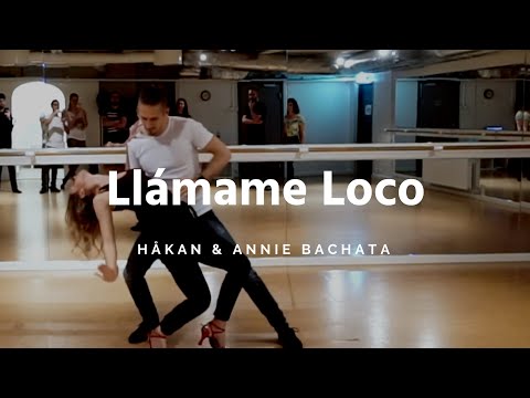 Manuel Carrasco - Llámame Loco  | Håkan & Annie Bachata, Remix by DJ Tony Pecino