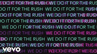 The Rush Music Video