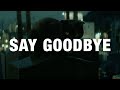 Ufo361 - Say Goodbye