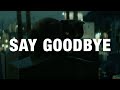 Ufo361 SAY GOODBYE