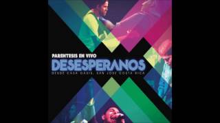 Grupo Paréntesis-Generación (Audio) CD: Desespéranos