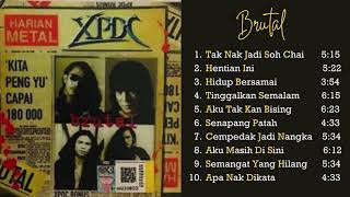 Download lagu XPDC BRUTAL Full Album || Brutal 1997 || Rock Kapak || Lagu XPDC mp3