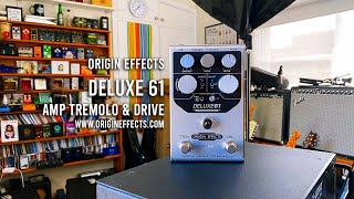 Video thumbnail for Origin Effects: DELUXE 61 Amp Tremolo & Drive by Brett Kingman