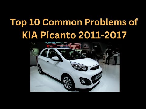 Top 10 Common Problems of KIA Picanto 2011-2017