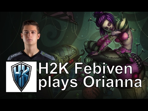 H2K Febiven - Orianna vs  Fizz  - Euw LoL Master