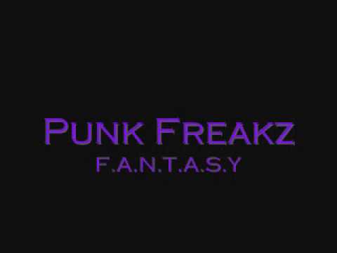 Punk Freakz - F.A.N.T.A.S.Y