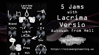 Video thumbnail for 5 Jams with Lacrima Versio stereo autowah from Hell from Noise Engineering by Noise Engineering