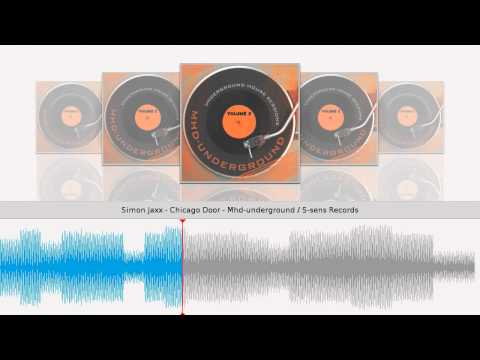 Simon Jaxx - Chicago Door - Mhd-underground / S-sens Records