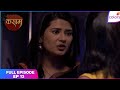Kasam Full Episode Ep 13 Rishi Confessed His Love To Tanushree Colors TV