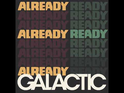 Galactic - Going Straight Crazy feat. Princess Shaw