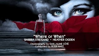 Barbra Streisand &amp; Heather Ogden - Where or When