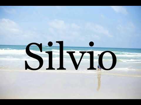 How To Pronounce Silvio🌈🌈🌈🌈🌈🌈Pronunciation Of Silvio