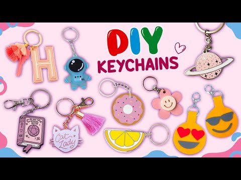 10 DIY KEYCHAINS - How To Make Cute Keychains