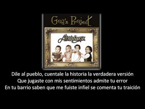 Aventura - Volvió La Traicionera (lyric - letra)