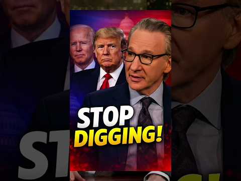 Bill Maher Warns Democrats: “When You’re in a Hole, Stop Digging”