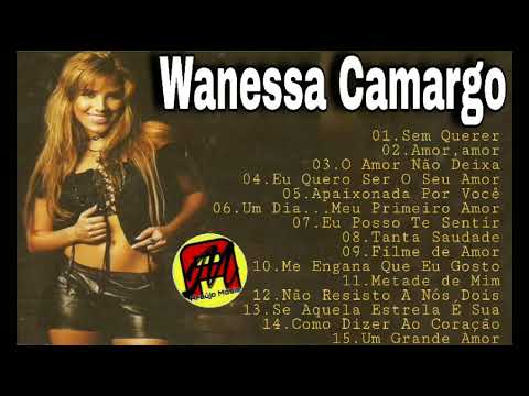 Wanessa Camargo - As Melhores (Álbum Completo)