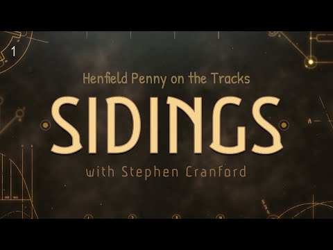 Tracing the Rails - "Sidings" Webisode 1
