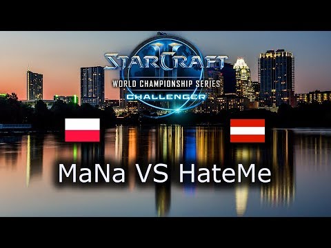 MaNa VS HateMe - EU Open Qualifiers for Challenger WCS Austin 2018 - polski komentarz