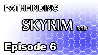 Pathfinding SKYRIM Ep 6: Find a Stupid Book