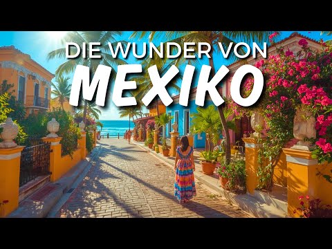 Die 12 ERSTAUNLICHSTEN Orte Mexikos 🇲🇽 | 4K