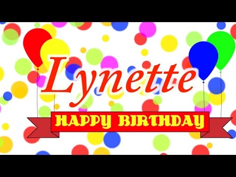 Happy Birthday Lynette Song