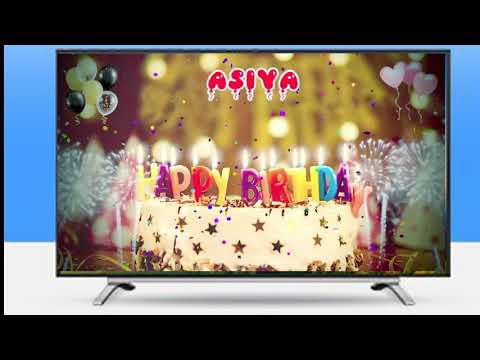 ASIYA Birthday Song – Happy Birthday Asiya1