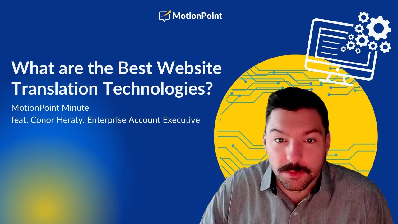 MotionPoint Minute - The Best Translation Technologies