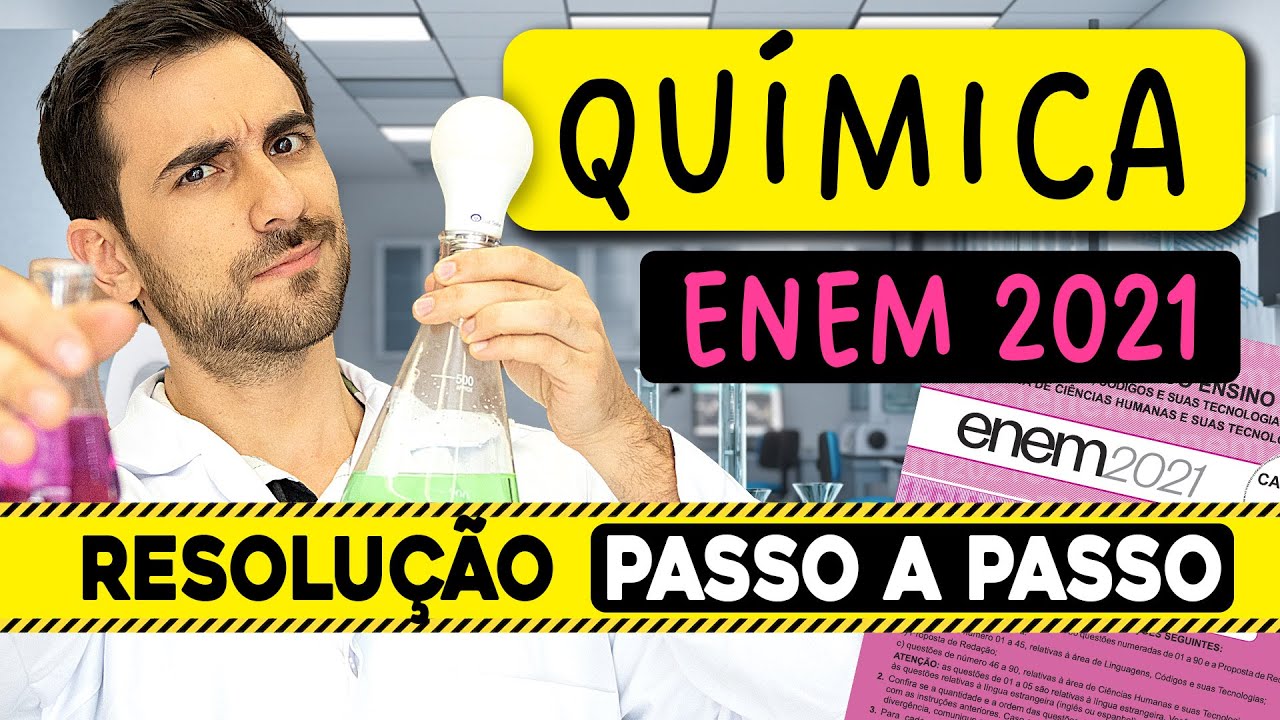 🧪 #SIMULA ENEM! Questões de Química do ENEM 2021 (Correção Completa)