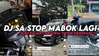 Download lagu DJ SA STOP MABOK LAGI || YANG KALIAN CARI VIRAL TIKTOK MENGKANE ‼️ mp3 Download lagu DJ SA STOP MABOK LAGI || YANG KALIAN CARI VIRAL TIKTOK MENGKANE ‼️ mp3