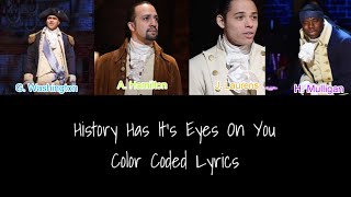 History Has Its Eyes On You || Hamilton || Color Coded Lyrics [1-19]