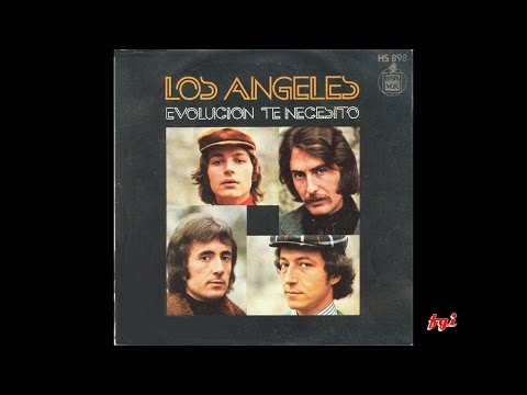 Los Angeles - Singles Collection 16.- Evolución / Te necesito (1972)